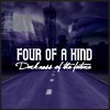 Four of a kind : Darkness of the future (demo)